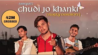 Chudi Jo Khankee  Bole Jo Koyal Bago Me  Reply Version  Falguni Pathak  Rawmats [upl. by Auburta]