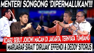 Dipermalukan❗Koar2 Sebut Jokowi Macan Di Jakarta Ternyata Tumbang Maruarar Dirujak EffendiDeddy [upl. by Reade]