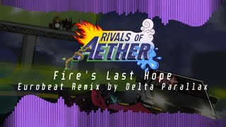 Rivals of Aether  Fires Last Hope Eurobeat Remix [upl. by Demott]