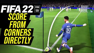 FIFA 22  How to Score Directly From Corner Kicks Olympic Goal Tutorial [upl. by Nipha634]