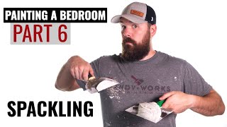 Painting a Bedroom  Part 6  How to Spackle Walls Before Painting [upl. by Berton987]