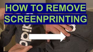 HOW TO REMOVE SCREENPRINTING FROM ANY SHIRT PANT OR BAG [upl. by Pickett494]