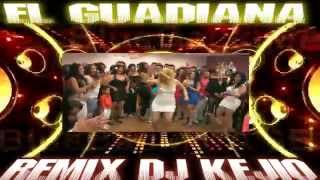 EL GUADINA REMIX VINANDO CANASTAS POR DJ KEJIO 2015 [upl. by Ainoet]