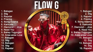 Flow G 2023  Flow G Full Album  Flow G OPM Full Album 2023 [upl. by Tearle]