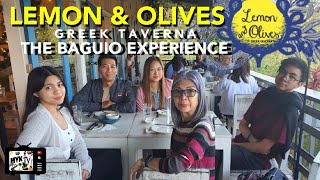 Lemon amp Olives Greek Taverna  THE BAGUIO EXPERIENCE [upl. by Berhley580]