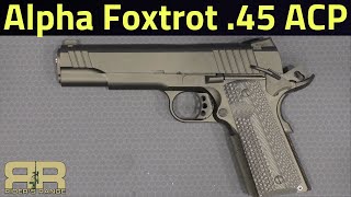 Alpha Foxtrot AF1911 45ACP Unboxing and First Look [upl. by Atnahsa736]