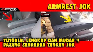 TUTORIAL LENGKAP DAN MUDAH PASANG SANDARAN TANGAN JOK  ARMREST UNIVERSAL [upl. by Adekan]