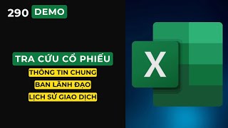 File Excel tra cứu Lịch sử giao dịch thông tin công ty ban lãnh đạo mã Cổ phiếu 290 [upl. by Sidon]