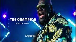 Carl Cox Tribute The champion Rs2 Production ✔Music 2023✔ [upl. by Reuven]