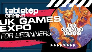 Ultimate UK Games Expo Guide For Newbies Mustknow Info For A Perfect Weekend at UKGE [upl. by Ahs]