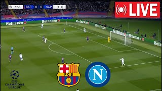 🔴 In Diretta BarcellonaNapoli  Champions League 2324  Streaming completo della partita [upl. by Taryne]