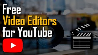 Top 5 Best FREE VIDEO EDITING Software for YouTube 2024 [upl. by Tymothy]