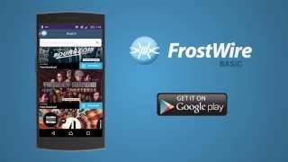 Introducing FrostWire Basic for Android [upl. by Nariko]