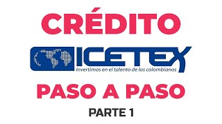 Solicitar CREDITO ICETEX Paso a Paso  Crédito ICETEX Linea Perfeccionamiento de Idiomas Parte 1 [upl. by Melas]