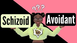 Schizoid vs Avoidant What is the difference between Schizoid and Avoidant Personality Disorder [upl. by Noeled]