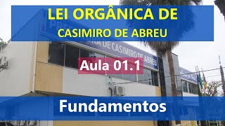 Aula 011  Lei OrgÃ¢nica de Casimiro de AbreuRJ  Fundamentos [upl. by Raffaello]