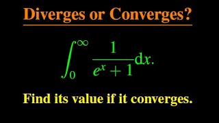 Evaluate The Improper Integral 11ex Determine if its Convergent or Divergent [upl. by Adnola]