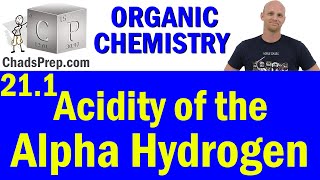 211 Acidity of the Alpha Hydrogen  Organic Chemistry [upl. by Doelling]