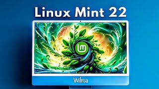 The King Kong of Linux • Linux Mint 22 Wilma is The Best Linux Distro for 2024 [upl. by Ibbie]