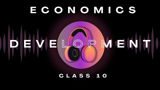 Chapter1 Development  Audiobook  CBSE Class 10 Economics Reading  NCERT Reading [upl. by Aklog]