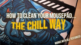 How To Clean Your MousepadsThe Chill way 2023 [upl. by Fawn12]