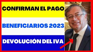 DEVOLUCIÓN DEL IVA 2023 FECHA DE PAGO [upl. by Schick882]