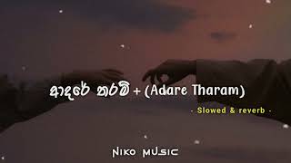 Adare tharam  ආදරේ තරම්  Slowed amp Reverb  Shan hassim  🤍💐 quot Nikomusic1 [upl. by Aneelehs]