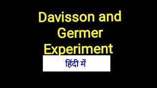 Davisson and germer experiment [upl. by Seema886]