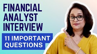 11 Financial Analyst Interview Questions  Concepts to Practical Implications  Conceptual Interview [upl. by Braun26]