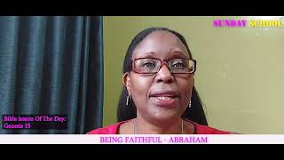 Sunday School 7  12 Years  Being Faithful  Abraham  Tr Joyce  12th May 2024 [upl. by Acul]