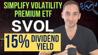 SVOL Simplify Volatility Premium ETF UNIQUE 15 Dividend Yield  Make Money off FEAR Itself VIX [upl. by Claudius603]