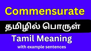 Commensurate meaning in Tamil Commensurate தமிழில் பொருள் [upl. by Ricard]