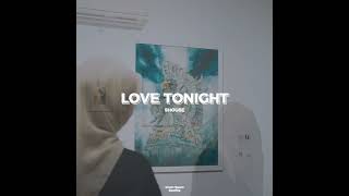 SHOUSE  Love Tonight ImamQaum Bootleg [upl. by Anahcar]