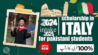 100 Fully Funded Scholarships In Italy Without IELTS 202425  Need amp Merit Base Scholarships [upl. by Naitsyrk]