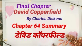 Chapter  64 of David Copperfield by Charles Dickens  Summary and explanation  in Hindi [upl. by Elish419]