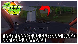 I USED MOUSE AS STEERING WHEEL AND THIS HAPPENED MY SUMMER CAR TIPS AND TRICKS 2023  Ogygia Vlogs🇺🇸 [upl. by Brendan]