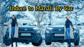 Indore to Manali By Car  Payal Panchal  Manali [upl. by Fassold646]