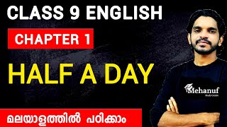 Class 9 English Chapter 1  Half a Day [upl. by Emmerich640]