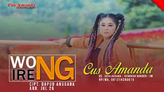 Cus Amanda  Wong Ireng Official Music Video [upl. by Naerad]