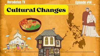 CULTURAL CHANGES DURING THE SPANISH PERIOD IN THE PHILIPPINES [upl. by Kamin]