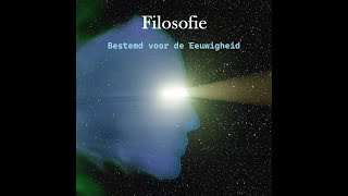 Filosofie Bestemd voor de Eeuwigheid [upl. by Trixy]