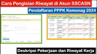 FULL Cara Pengisian Riwayat Pendaftaran PPPK Kemenag 2024  Deskripsi Pekerjaan amp Riwayat Non ASN [upl. by Lozar]