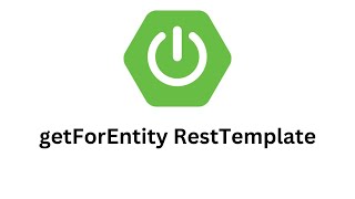 Spring Boot RestTemplate getForEntity method [upl. by Etteyafal]