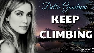 Delta Goodrem  Keep Climbing Lyrics [upl. by Jandy740]