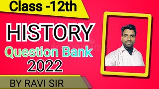 12th History Question Bank 2022 Solution  objective Question Bihar board  By Ravi Sir [upl. by Yauqram283]