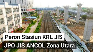 peron stasiun jis zona utara jpo jis ancol tol harbour road II jakarta international stadium [upl. by Drain]