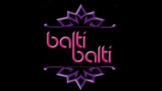 balti balti [upl. by Silra]