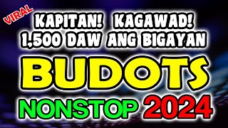 KAPITAN KAGAWAD 1500 DAW ANG BIGAYAN BUDOTS NONSTOP DJJOEMAR [upl. by Elsworth]