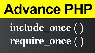 include once and require once in PHP Hindi [upl. by Adnilreh]