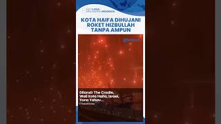 Haifa Dihujani Roket Hizbullah Sirene Meraung di Seluruh Wilayah Wali Kota Kami Jadi Target Utama [upl. by Ranip575]